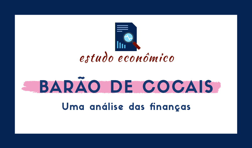 Barão de Cocais: uma análise das finanças