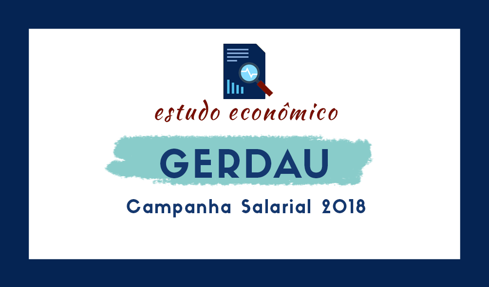 Gerdau: Campanha Salarial 2018