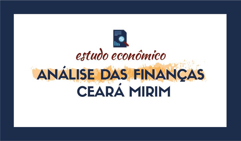 Análise das Finanças – Ceará Mirim