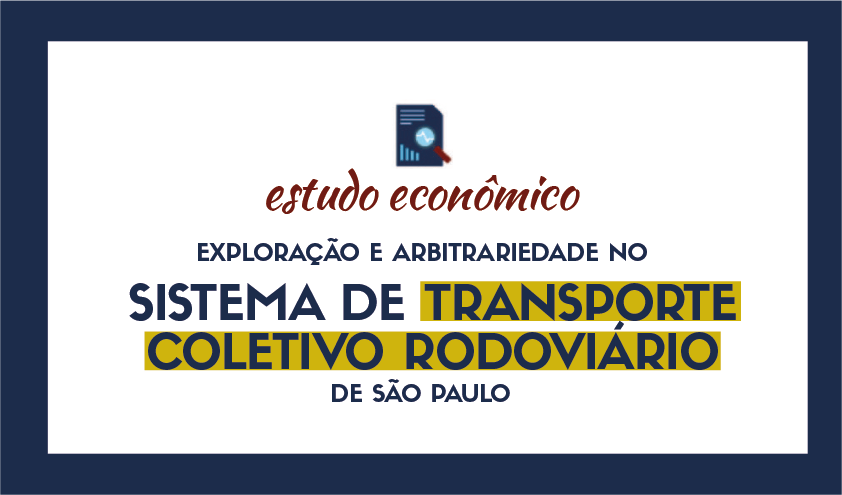 Cartilha: Exploração e arbitrariedade no sistema de transporte coletivo rodoviário de São Paulo