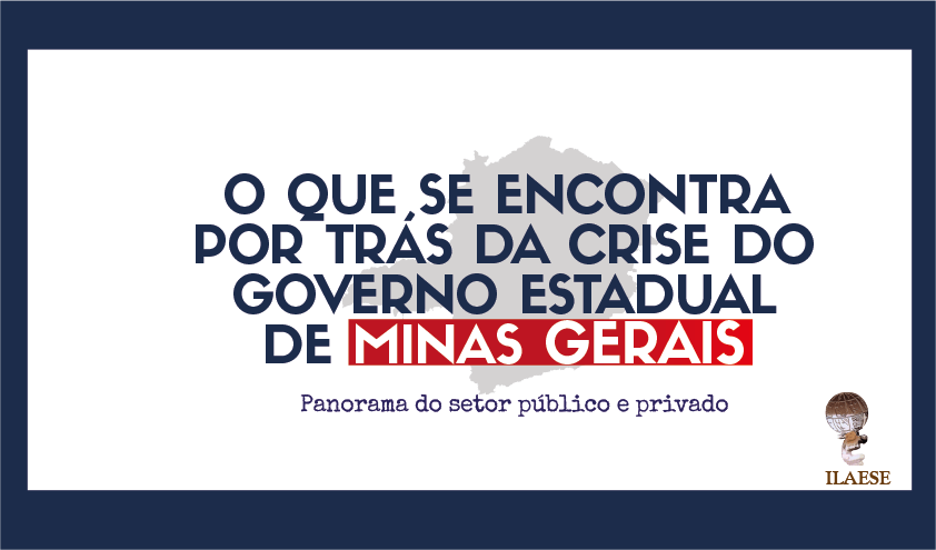 O que se encontra por trás da crise do governo estadual de Minas Gerais