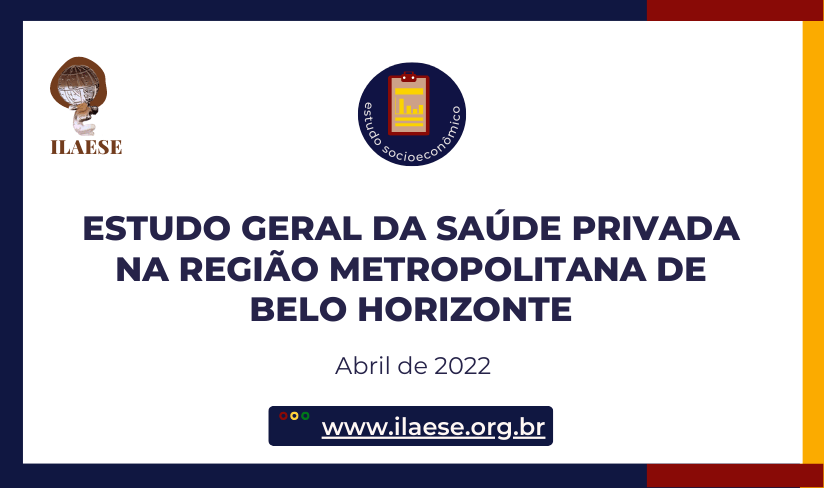 Estudo geral da saúde privada na região metropolitana de Belo Horizonte – Abril de 2022