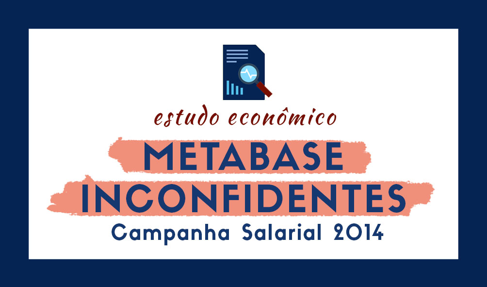 Metabase Inconfidentes: Campanha Salarial 2014